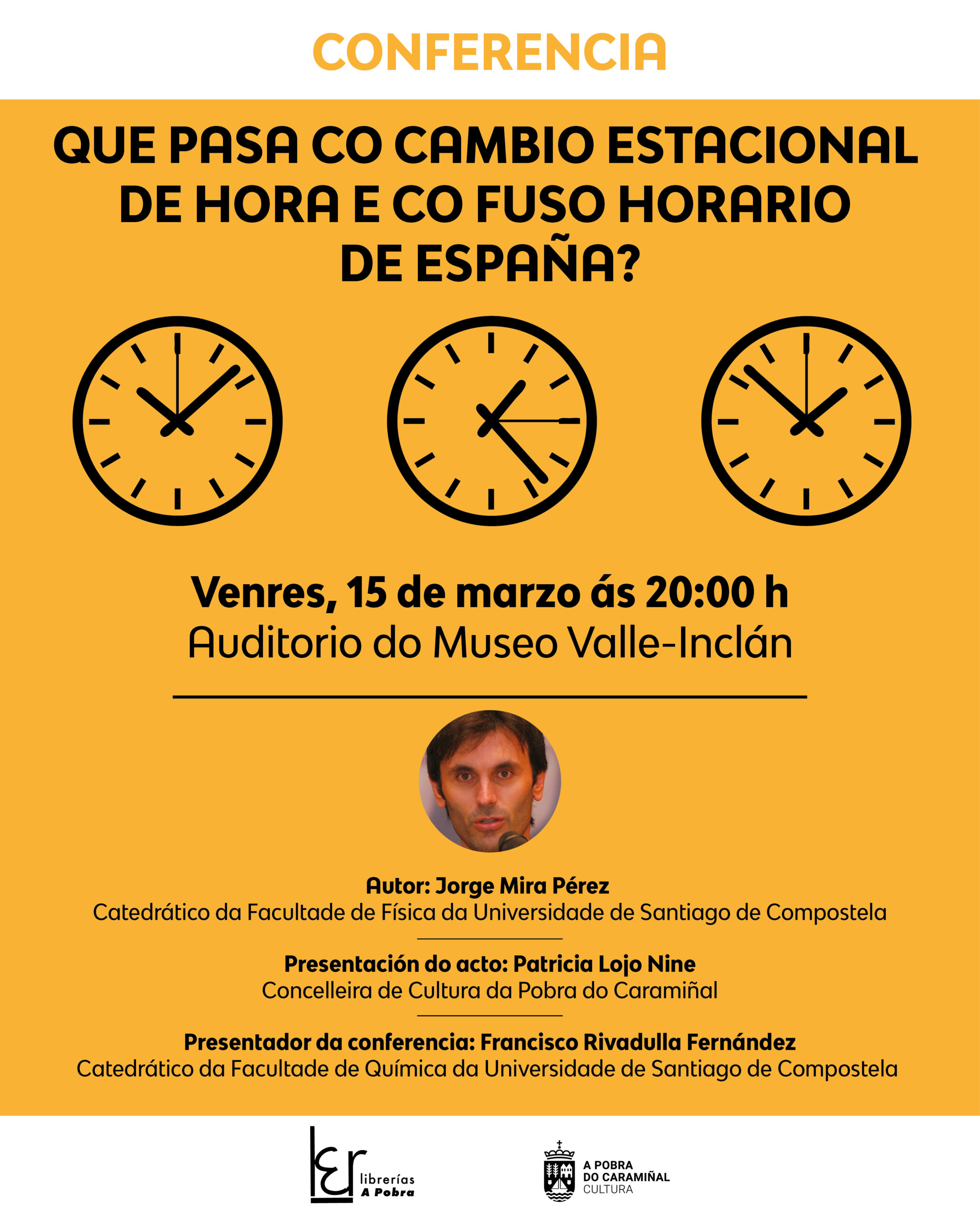 Cartel da conferencia Que pasa co cambio estacional de hora e co fuso horario de España_
