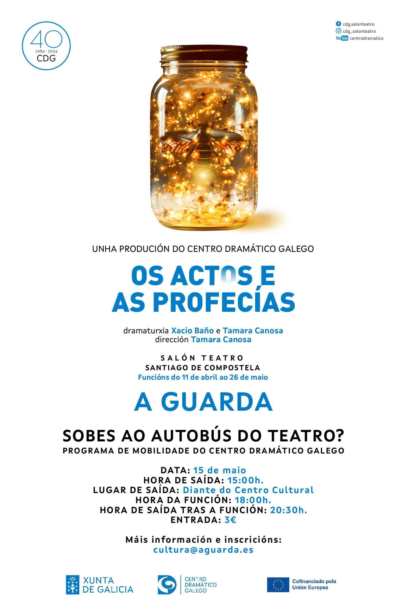 CARTEL OS ACTOS E AS PROFECÍAS buses A Guarda