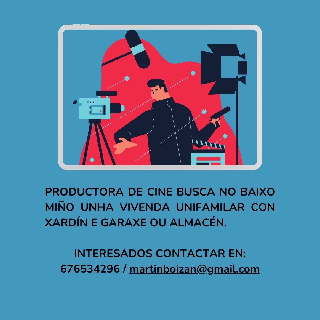 PRODCUTORA DE CINE BUSCA VIVENDA UNIFAMILAR NO BAIXO MIÑO (1)