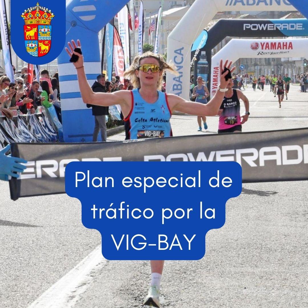 Plan Especial de Tráfico Vig-Bay Domingo 14.04.24