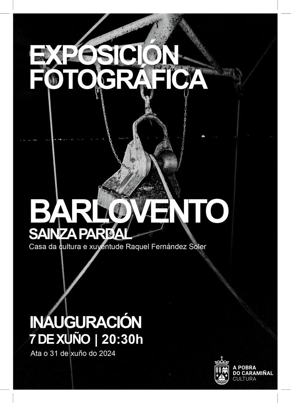 Cartel da exposición fotográfica Barlovento. Xuño 2024