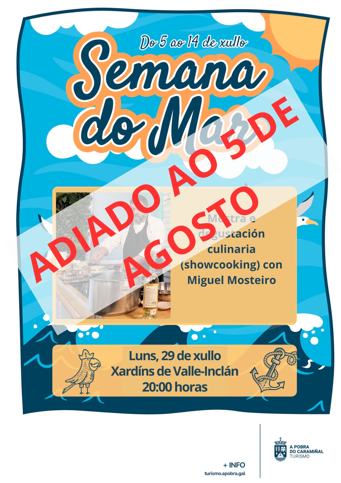 Cartel de que se adía a mostra e degustación culinaria a cargo de Miguel Mosteiro. Xullo 2024 (1)