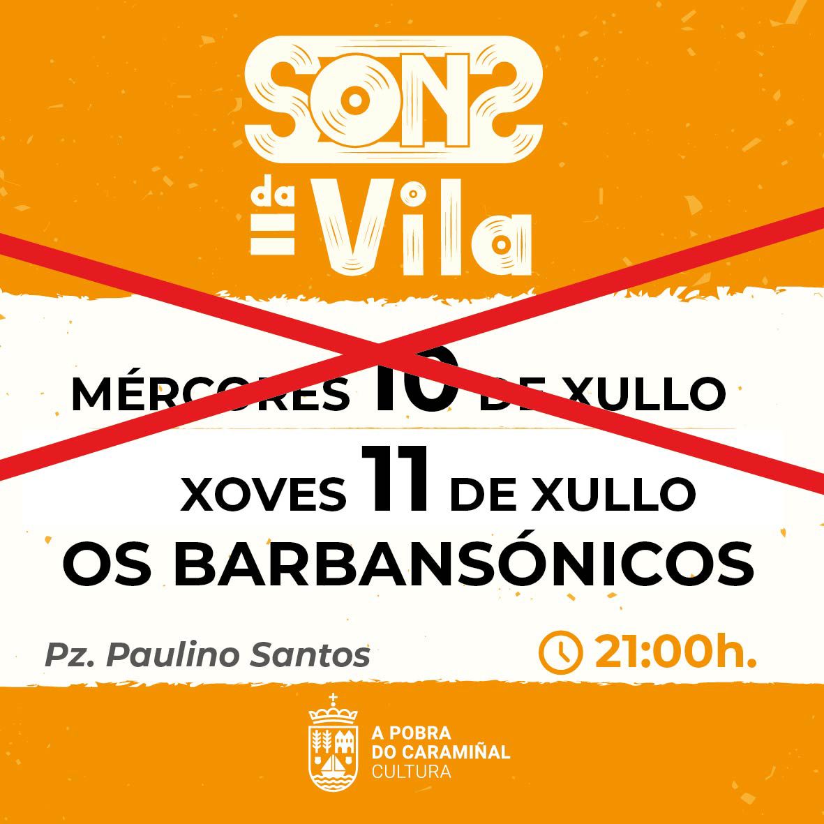 Cartel de que se adía o concerto de Os Barbansónicos. Sons da Vila 2024