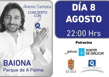El primer “Concierto Q” se celebra en Baiona con Antonio Carmona