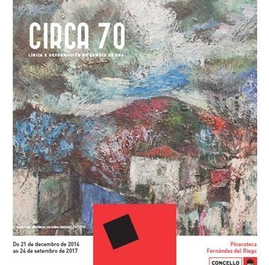 «Circa 70. Lírica e deformación no cambio de era» na Pinacoteca de Vigo