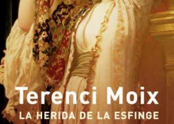 «La herida de la esfinge», de Terenci Moix