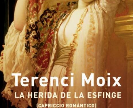 «La herida de la esfinge», de Terenci Moix