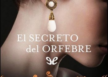 «El secreto del orfebre», de Elia Barceló