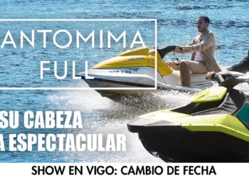 Pantomima Full aplaza a mayo de 2021 su espectáculo previsto en Vigo